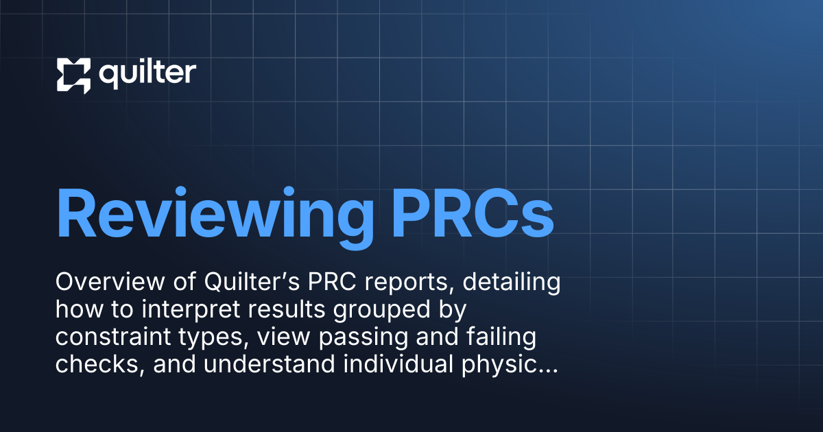 Reviewing prcs quilter