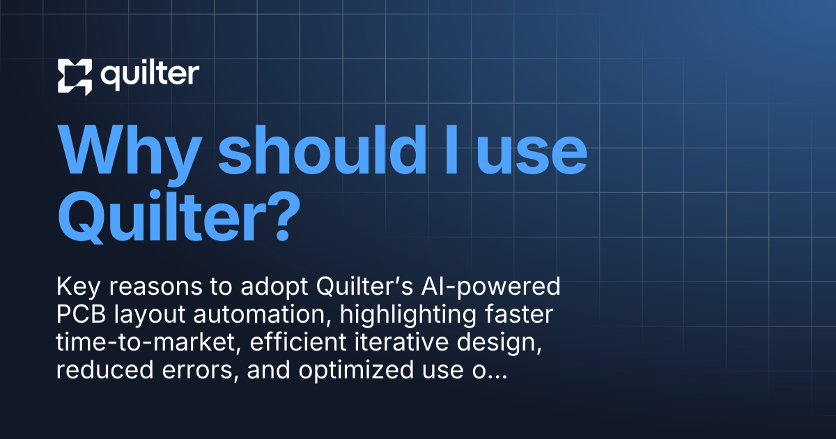 Why should I use Quilter? | Quilter